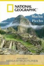 Watch National Geographic: Ancient Megastructures - Machu Picchu Fmovies