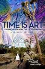 Watch Time Is Art: Synchronicity and the Collective Dream Fmovies