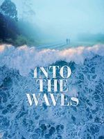 Watch Into the Waves Fmovies