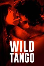 Watch Wild Tango Fmovies