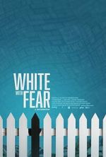 Watch White with Fear Fmovies