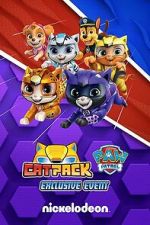 Watch Cat Pack: A PAW Patrol Exclusive Event Fmovies