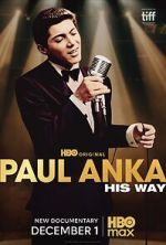 Watch Paul Anka: His Way Fmovies
