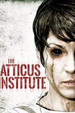 Watch The Atticus Institute Fmovies
