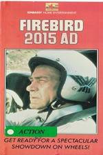 Watch Firebird 2015 AD Fmovies