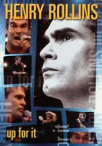Watch Henry Rollins: Up for It Fmovies