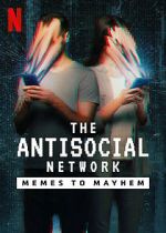 Watch The Antisocial Network: Memes to Mayhem Fmovies
