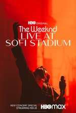 Watch The Weeknd: Live at SoFi Stadium Fmovies