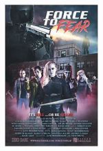 Watch Force to Fear Fmovies