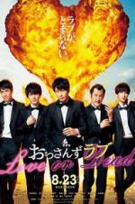 Watch Ossan\'s Love: Love or Dead Fmovies