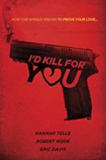 Watch I\'d Kill for You Fmovies