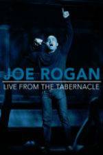 Watch Joe Rogan Live from the Tabernacle Fmovies