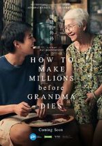 Watch How to Make Millions Before Grandma Dies Fmovies