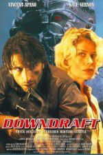 Watch Downdraft Fmovies