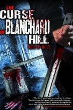 Watch The Curse of Blanchard Hill Fmovies