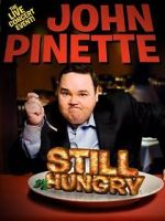 Watch John Pinette: Still Hungry Fmovies