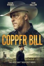 Watch Copper Bill Fmovies