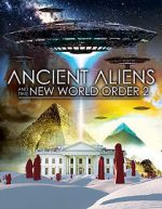 Watch Ancient Aliens and the New World Order 2 Fmovies