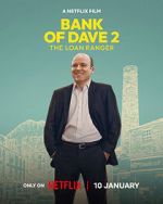 Watch Bank of Dave 2 : The Loan Ranger Fmovies