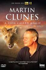 Watch Martin Clunes & a Lion Called Mugie Fmovies