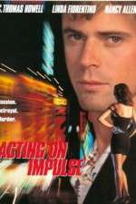 Watch Acting on Impulse Fmovies