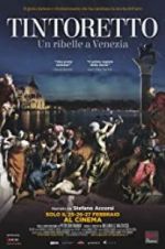 Watch Tintoretto. A Rebel in Venice Fmovies