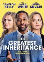 Watch The Greatest Inheritance Fmovies
