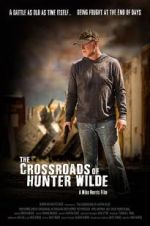 Watch The Crossroads of Hunter Wilde Fmovies