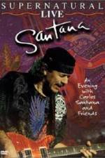Watch Santana: Supernatural Live Fmovies