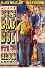 Watch Peck's Bad Boy with the Circus Fmovies