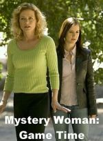 Watch Mystery Woman: Game Time Fmovies