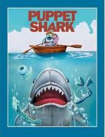 Watch Puppet Shark Fmovies