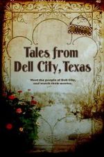 Watch Tales from Dell City, Texas Fmovies