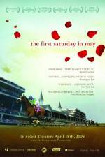 Watch The First Saturday in May Fmovies