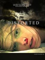 Watch Distorted Fmovies