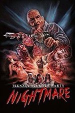 Watch Teenage Slumber Party Nightmare Fmovies