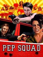 Watch Pep Squad Fmovies