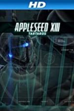 Watch Appleseed XIII: Tartaros Fmovies
