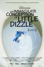 Watch The Immaculate Conception of Little Dizzle Fmovies