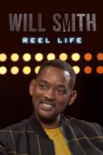 Watch Will Smith: Reel Life Fmovies