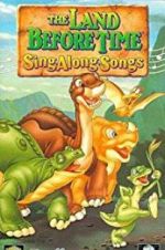 Watch The Land Before Time Sing*along*songs Fmovies