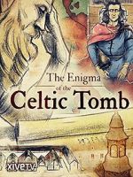Watch The Enigma of the Celtic Tomb Fmovies