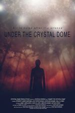 Watch Under the Crystal Dome Fmovies