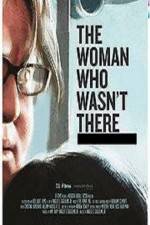 Watch The Woman Who Wasn't There Fmovies