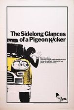 Watch The Sidelong Glances of a Pigeon Kicker Fmovies