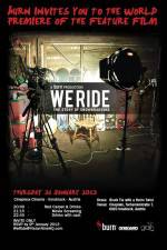 Watch We Ride: The Story of Snowboarding Fmovies