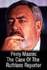 Watch Perry Mason: The Case of the Ruthless Reporter Fmovies