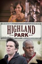 Watch Highland Park Fmovies