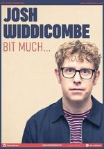 Watch Josh Widdicombe: Bit Much Fmovies