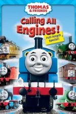 Watch Thomas & Friends: Calling All Engines! Fmovies